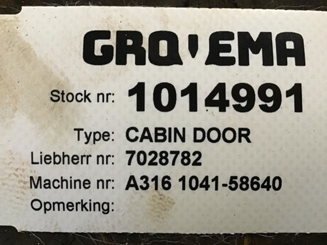 Liebherr Cabin Door - Vrata i delovi: slika 2 Liebherr Cabin Door - Vrata i delovi: slika 2